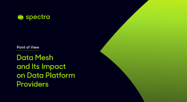 Fosfor Spectra - Data mesh and its impact on Data Platform Providers