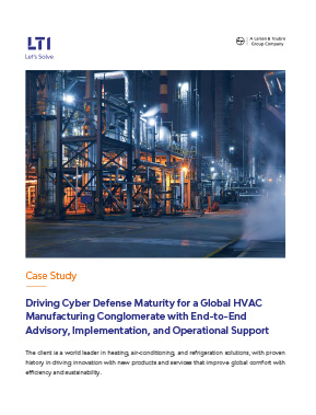 Driving Cyber Defense Maturity for a Global HVAC Manufacturing Conglomerate