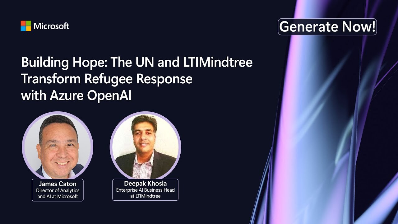 Building Hope: The UN and LTIMindtree Transform Refugee Response with Azure OpenAI